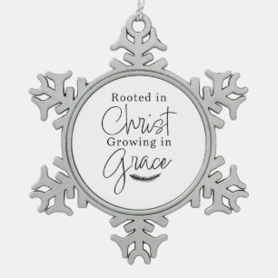 Rooted in Christ Growing in Grace Christmas Snowflake Pewter Christmas Ornament