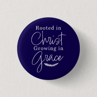 Rooted in Christ Growing in Grace Coloured 3 Cm Round Badge