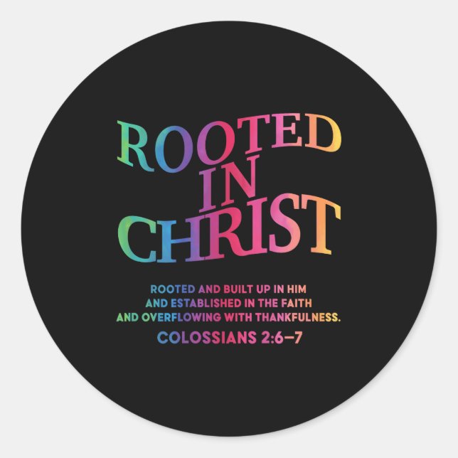 Rooted In Christ Is King Christian Jesus God Son S Classic Round Sticker (Front)