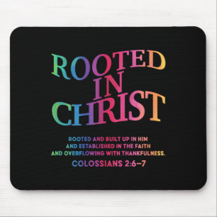 Rooted In Christ Is King Christian Jesus God Son S Mouse Pad