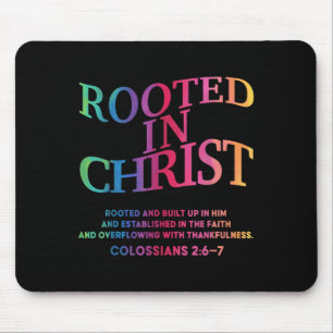 Rooted In Christ Is King Christian Jesus Toddler G Mouse Pad