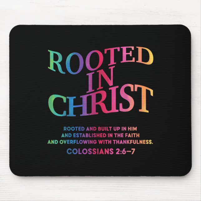 Rooted In Christ Is King Christian Jesus Toddler G Mouse Pad (Front)