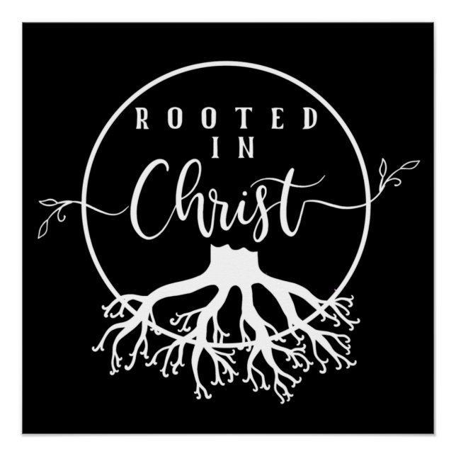 Rooted in Christ Poster (Front)