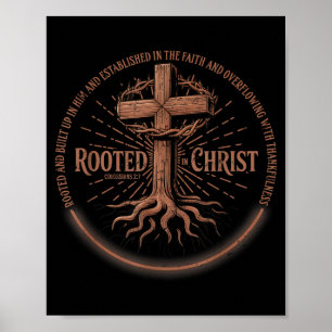 Rooted In Christ Tee, Jesus Tee, Vintage Cross Chr Poster