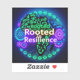 Rooted in Resilience' sticker