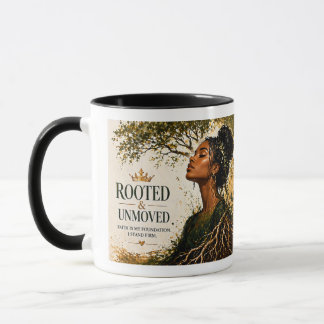 Rooted & Unmoved Mug