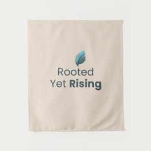 Rooted Yet Rising Minimal Motivational Wall Tapest Tapestry