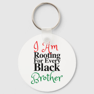Rooting For Every Black Brother Melanin Luv Mum Da Key Ring