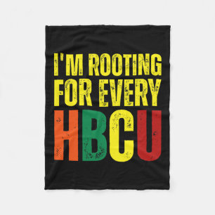 Rooting For Every Hbcu Black History College Gradu Fleece Blanket