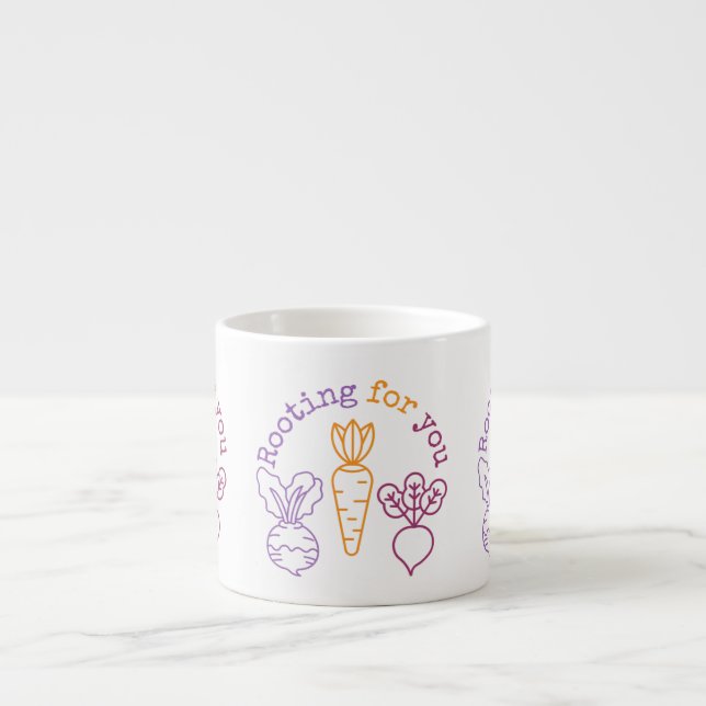 Rooting for you   espresso cup (Front)