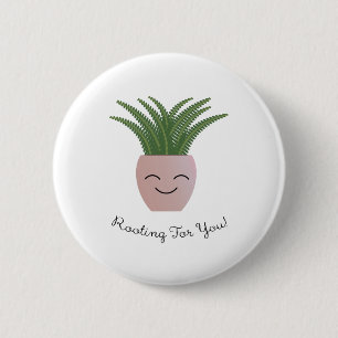 Rooting For You Fern 6 Cm Round Badge