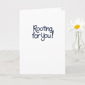 Rooting for You Hand Lettered Encouragement Card