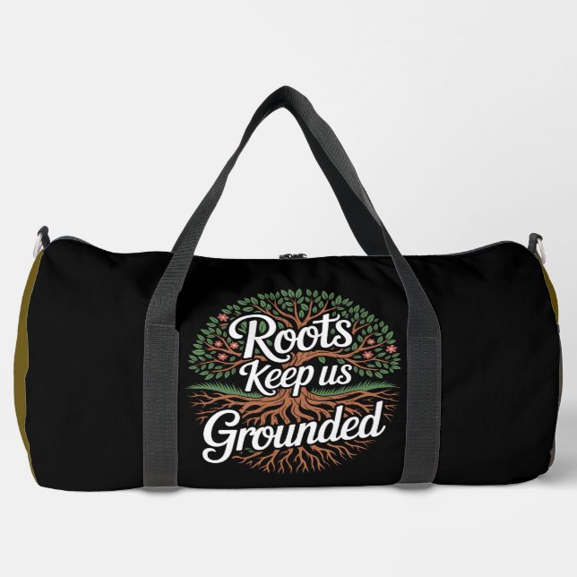 Roots Keep Us Grounded Tree Duffle Bag (Front)