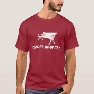 Rope Drop This Humor Theme Park Funny Saying T-Shirt