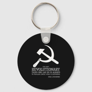 Rosa Luxemburg Quote - Socialist & Communist P Key Ring