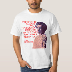 rosa luxemburg quote T-Shirt