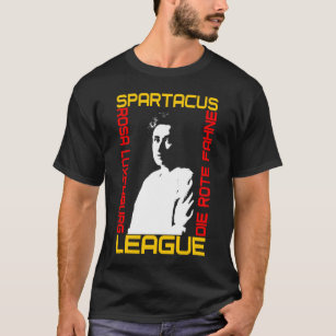 Rosa Luxemburg (Spartacus League) T-Shirt