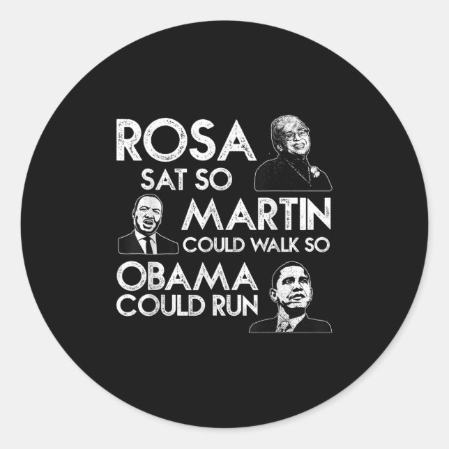Rosa Martin Obama African American Black History M Classic Round Sticker (Front)