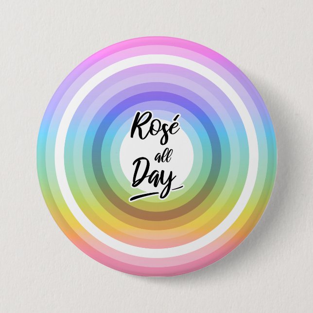Rosé all day 7.5 cm round badge (Front)