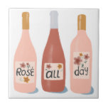 Rose All Day wine lovers gift Ceramic Tile<br><div class="desc">Check out this awesome tile with a fun illustration about wine. Customise with your text. Check out my shop for more designs and colours too!</div>