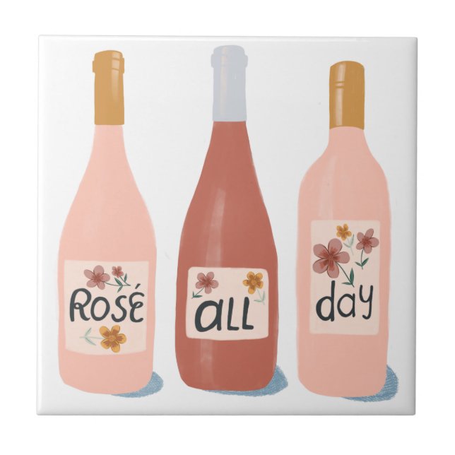 Rose All Day wine lovers gift Ceramic Tile (Front)