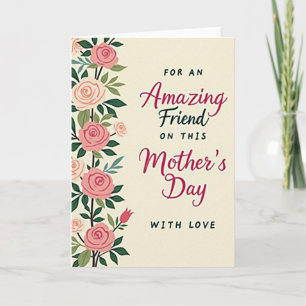 Rose Amazing Friend Day Card