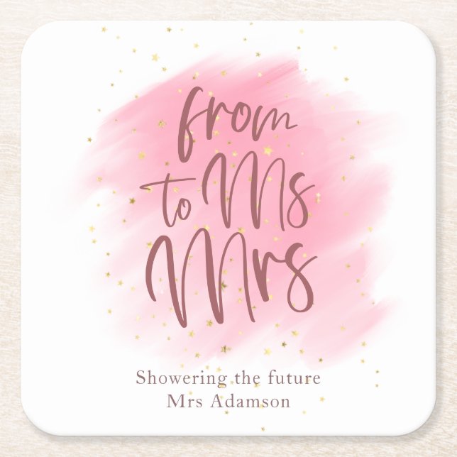 Rose and Gold Ms to Mrs Bridal Shower Square Paper Coaster (Front)