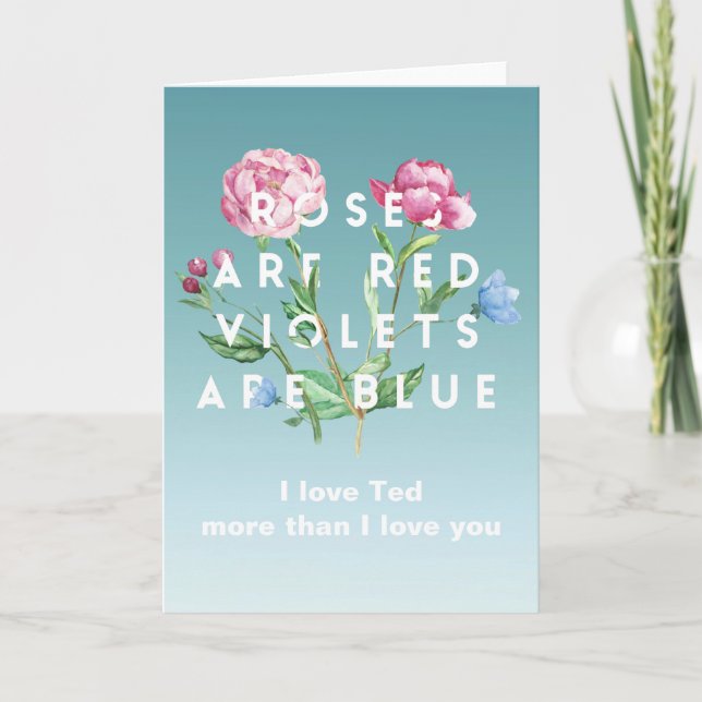 Rose are red Violets are Blue | Greetings Card (Front)