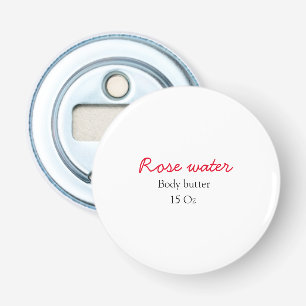 Rose body butter add your text name custom weight bottle opener