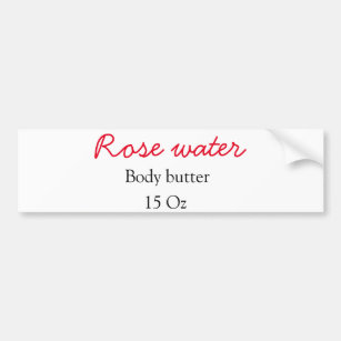 Rose body butter add your text name custom weight  bumper sticker