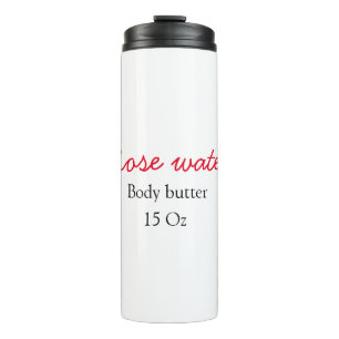 Rose body butter add your text name custom weight thermal tumbler