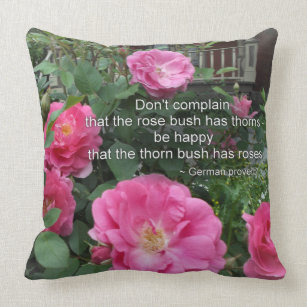 Rose Bush Happy Pink Roses Quote German Proverb Cushion