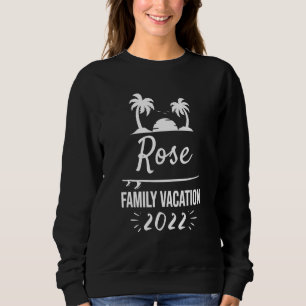 Rose Family Vacation Tropical Group Trip Beach Sweatshirt