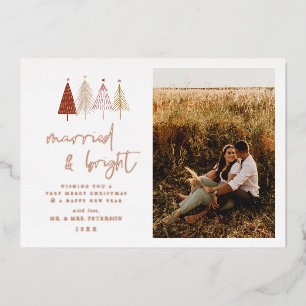 Rose Foil Married and Bright Holiday Photo Cards