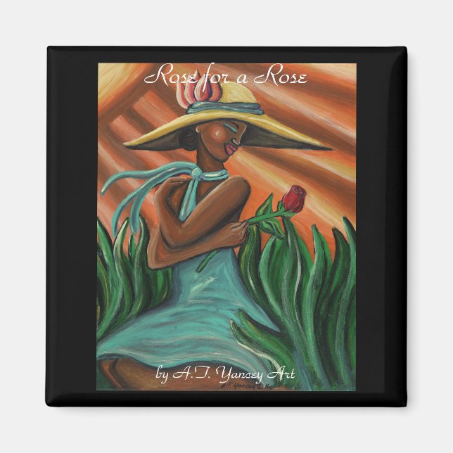 Rose  for a Rose Magnet (Front)