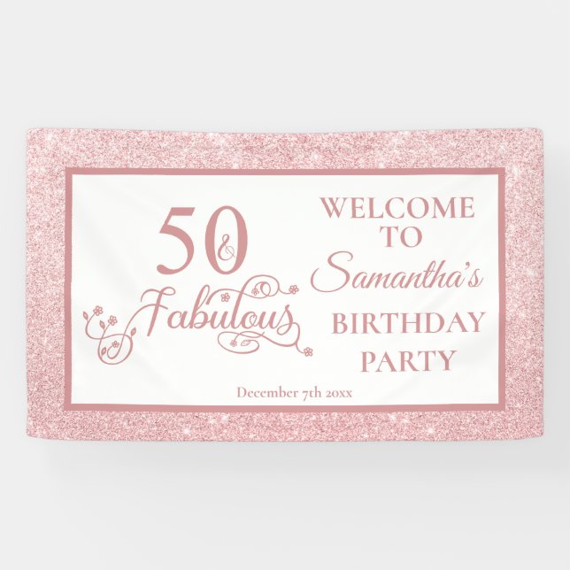 Rose Glitter 50th Birthday Party 50 Fabulous Banner (Horizontal)