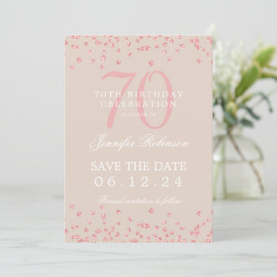 Rose Gold 70 Birthday Save Date Confetti Champagne Invitation
