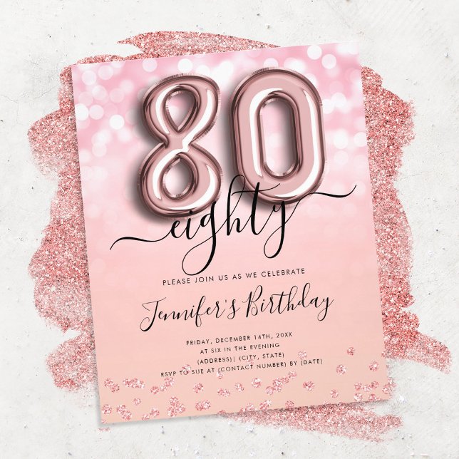Rose Gold Balloon Glitter 80th Birthday Invite Flyer (Creator Uploaded)
