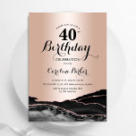 Rose Gold Black Agate 40th Birthday Invitation<br><div class="desc">Black and rose gold agate 40th birthday party invitation. Elegant modern design featuring rock stone marble geode background,  faux glitter rose gold and typography script font. Trendy invite card perfect for a stylish women's bday celebration. Printed Zazzle invitations or instant download digital printable template.</div>