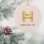 Rose gold blush business company logo ceramic ornament<br><div class="desc">A blush,  rose gold background. Personalise and add your business,  company logo and a text.  If you want  it without text,  use your back-space key to delete.</div>