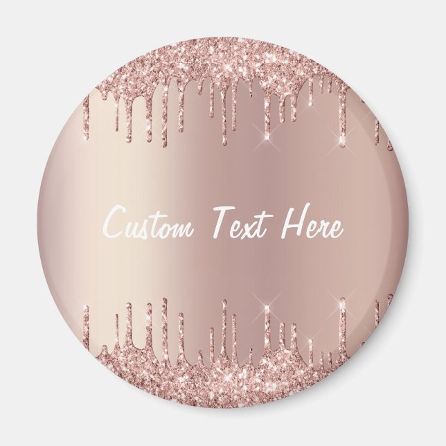 Rose Gold Blush Glitter Drips Custom Text Magnet (Front)
