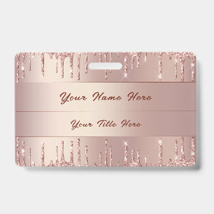 Rose Gold Blush Glitter Drips Name Business Badge ID Badge