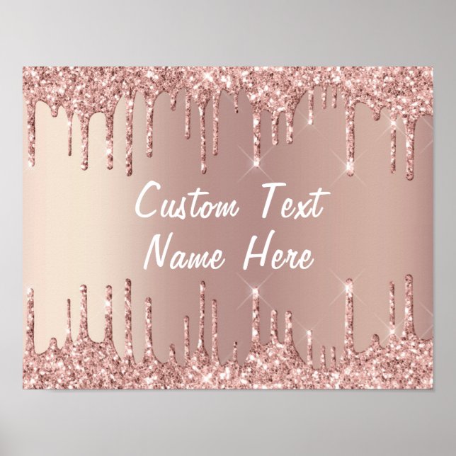 Rose Gold Blush Glitter Drips Text Name Poster (Front)