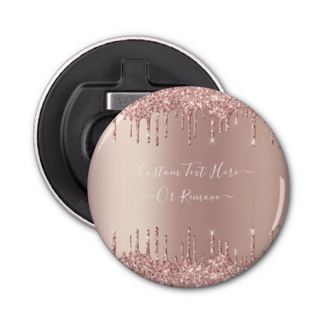 Rose Gold Blush Glitter Sparkle Drips Custom Text Bottle Opener (Front)