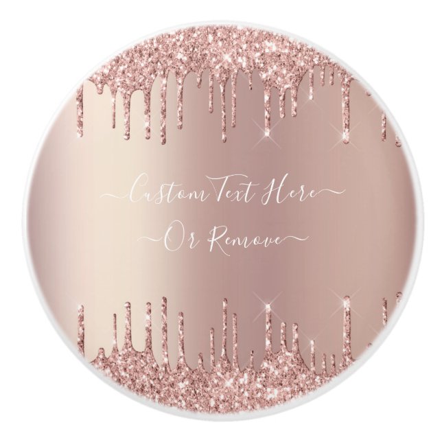 Rose Gold Blush Glitter Sparkle Drips Custom Text  Ceramic Knob (Front)