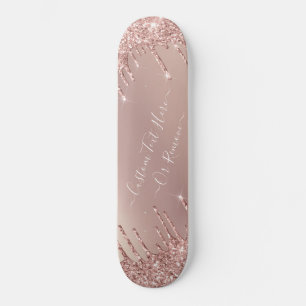 Rose Gold Blush Glitter Sparkle Drips - Your Text Skateboard