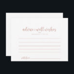 Rose Gold Calligraphy Wedding Advice Card<br><div class="desc">This rose gold calligraphy wedding advice card is perfect for a modern wedding. The simple and elegant design features classic and fancy script typography in rose gold and white.These cards are perfect for a wedding, bridal shower, baby shower, graduation party & more. Personalise the cards with the names of the...</div>