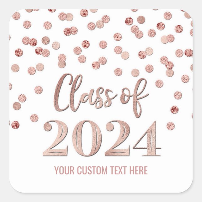 Rose Gold Confetti Graduation 2024  Square Sticker (Front)
