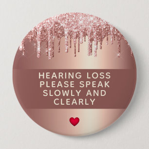 Rose Gold Drip Heart Hearing Loss 4 Inch 10 Cm Round Badge