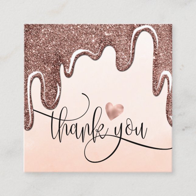 rose gold drips heart thank you for your order square business card (Front)